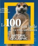 La vita selvaggia- Le 100 foto pi belle